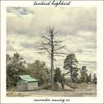 November Moving In - CD Audio di Lowbird Highbird