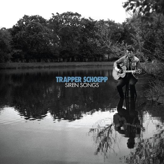 Siren Songs - Vinile LP di Trapper Schoepp