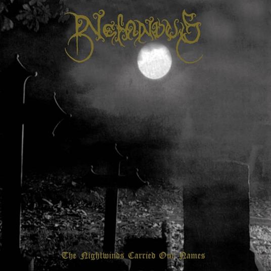 Nightwinds Carried Our Names - CD Audio di Nefandus