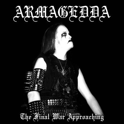 The Final War Approaching - Vinile LP di Armagedda