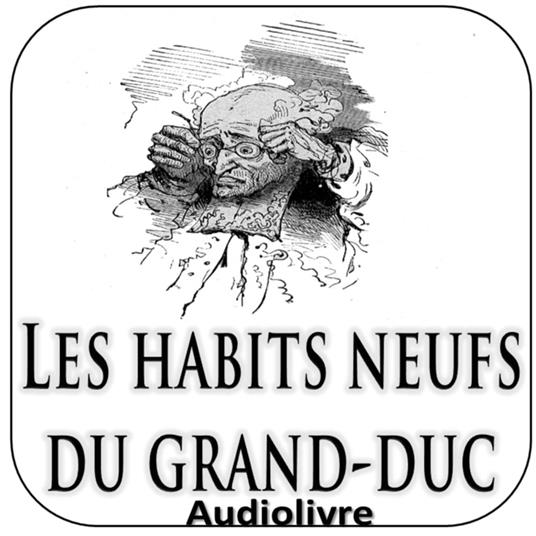 Les habits neufs du grand-duc
