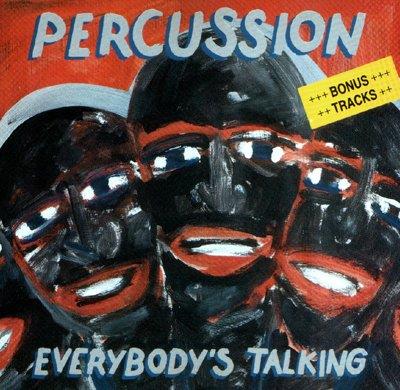 Everybody'S Talking - CD Audio di Per Cussion