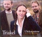 Ulrikas Minne. Visor Från Frostviken - CD Audio di Triakel