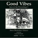 Good Vibes. Jazz at the Pawnshop vol.3 - CD Audio di Arne Domnérus