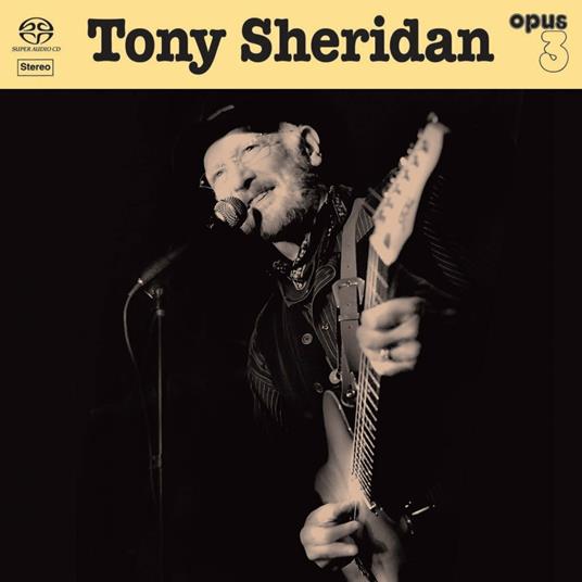 Tony Sheridan and Opus 3 Artists - CD Audio di Tony Sheridan