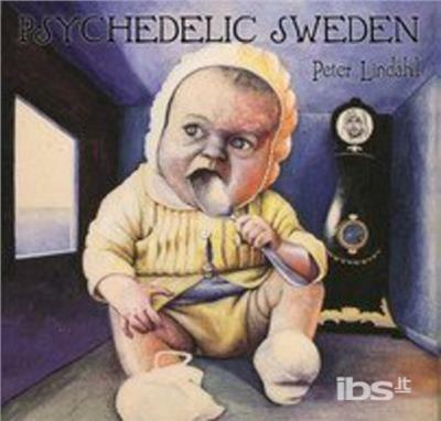 Psychedelic Sweden - CD Audio di Peter Lindahl