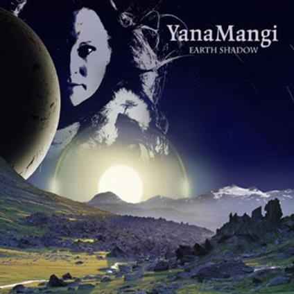 Earth Shadow - CD Audio di Yana Mangi
