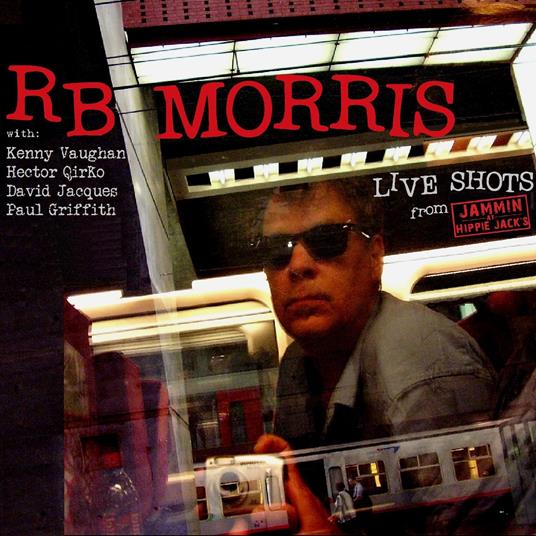 Live Shost From Jammin At Hippie Jack's - CD Audio di RB Morris