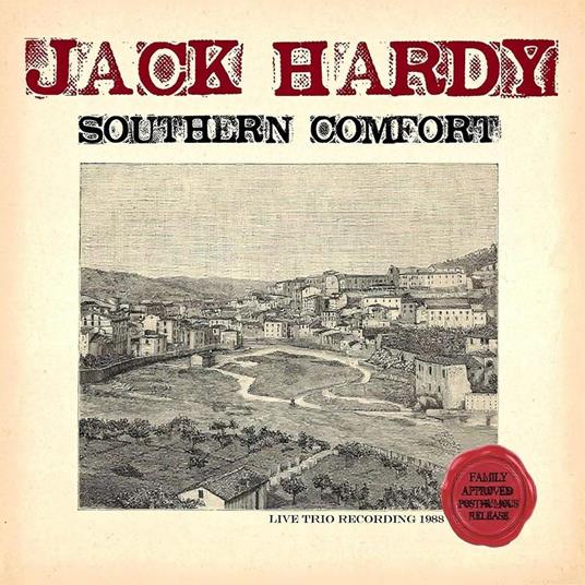 Southern Comfort - CD Audio di Jack Hardy
