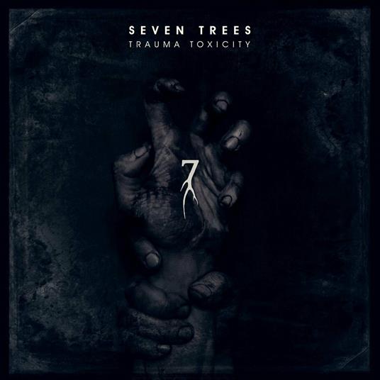 Trauma Toxicity - CD Audio Singolo di Seven Trees