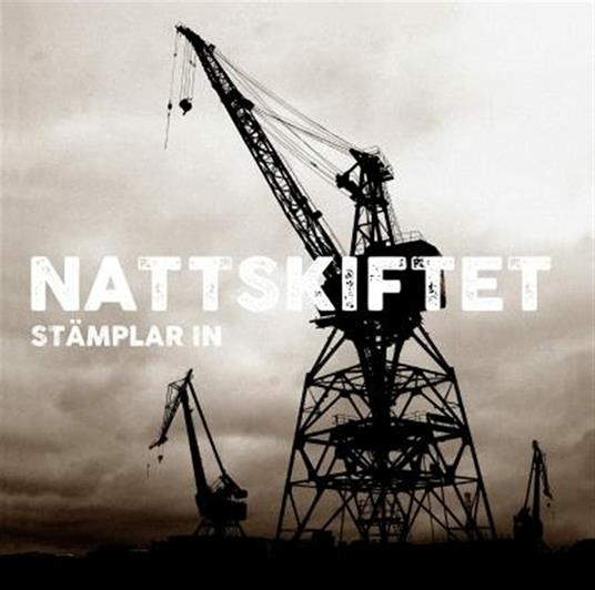 Stamplar In - CD Audio di Nattskiftet