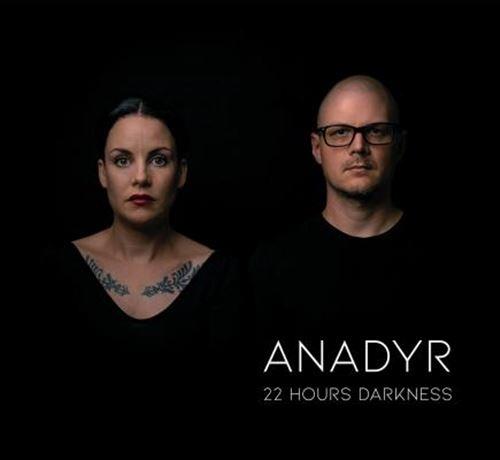 22 Hours Darkness - CD Audio di Anadyr