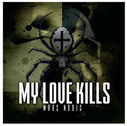 Mors Nobis - CD Audio di My Love Kills