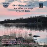Out There So Quiet & Other Rare Songs By Evert Taube