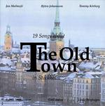 19 Songs About The Old Town In Stockholm