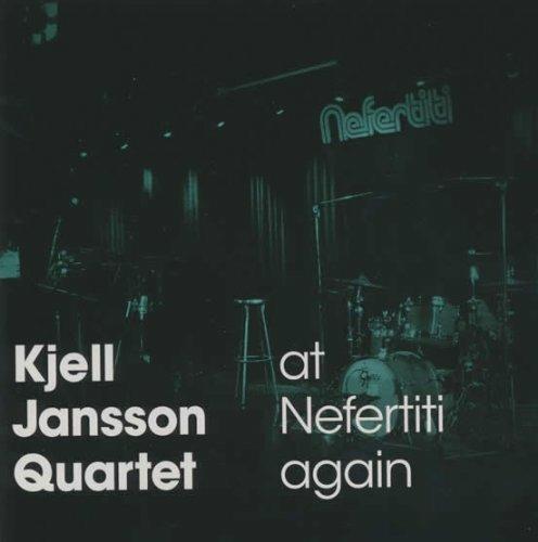 At Nefertiti Again - CD Audio di Kjell Jansson