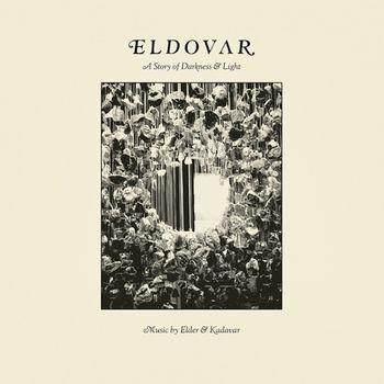 A Story of Darkness & Light - CD Audio di Elder,Kadavar