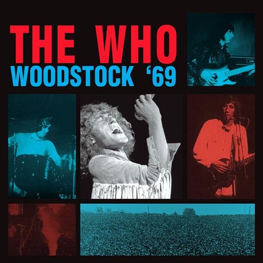 Woodstock 69 - CD Audio di The Who