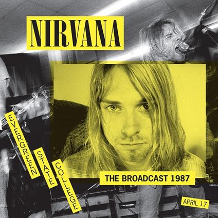 Broadcast 1987 - CD Audio di Nirvana