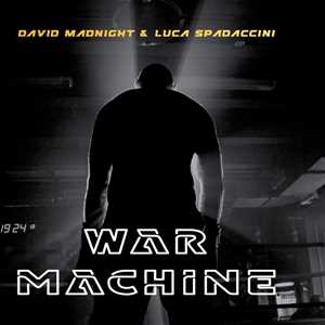 CD War Machine David Madnight Luca Spadaccini