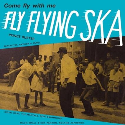 Fly Flying Ska - Vinile LP