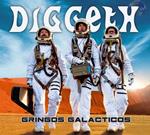 Gringos Galacticos (Digipack)