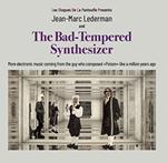 The Bad Tempered Synthesizer