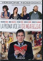 La Prima Volta (Di Mia Figlia). Versione noleggio (DVD)