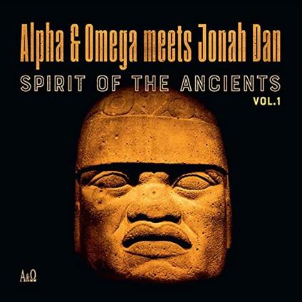 Spirit of the Ancients vol.1 - Vinile LP di Alpha and Omega