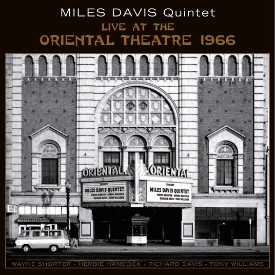 Live At The Oriental Theatre 1966 - Vinile LP di Miles Davis