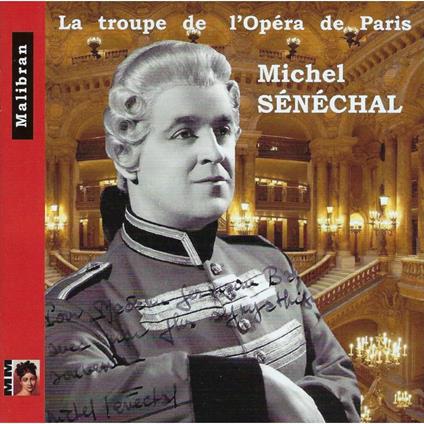 Michel Senechal - La Troupe De L'Opera De Paris - CD Audio