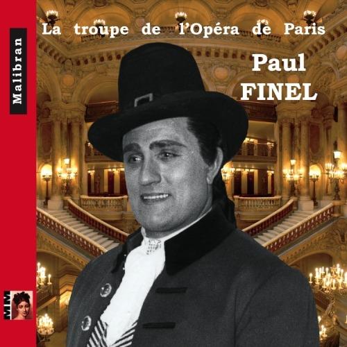 Paul Finel: La Troupe De L'Opera De Paris - CD Audio