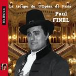 Paul Finel: La Troupe De L'Opera De Paris