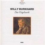 Opera per Organo - CD Audio di Willy Burkhard