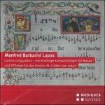 Cantus Coagulatus - CD Audio di Manfred Barbarini Lupus