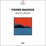 Opere scelte - CD Audio di Pierre Maurice