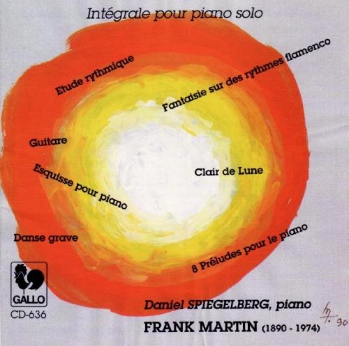 Integrale Pour Piano Solo - CD Audio di Frank Martin