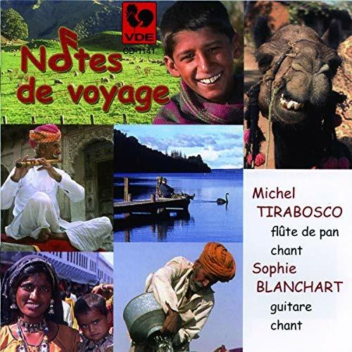 Sophie Blanchart - Notes De Voyage - CD Audio di Michel Tirabosco