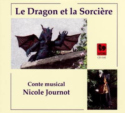 Nicole Journot - Le Dragon Et La Sorciere - CD Audio
