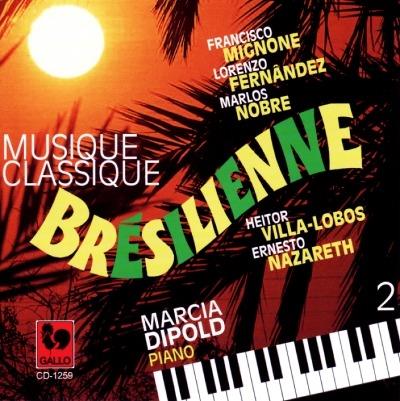 Marcia Dipold: Musique Classique Bresilienne - CD Audio