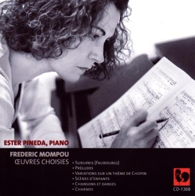 Oeuvres Choisies - CD Audio di Frederic Mompou