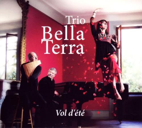 Bella Terra Trio - Vol D'Ete - CD Audio