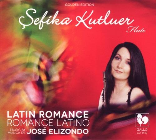 Sefika Kutluer: Latin Romance - CD Audio