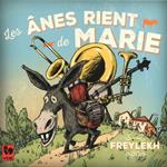 Anes Rient De Marie (Les) - Freylekh