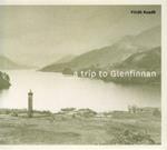 Filidh Ruadh - A Trip To Glenfinnan