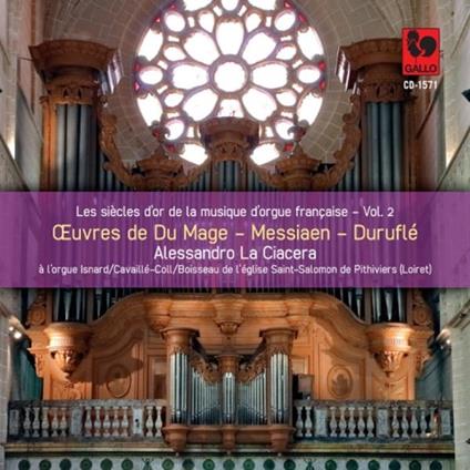 Alessandro La Ciacera: Oeuvres De Du Mage, Messiaen, Durufle' - CD Audio