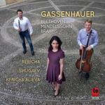 Gassenhauer: Brahms, Beethoven, Mendelssohn