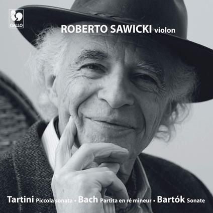 Roberto Sawicki: Violin - Tartini, Bach, Bartok - CD Audio