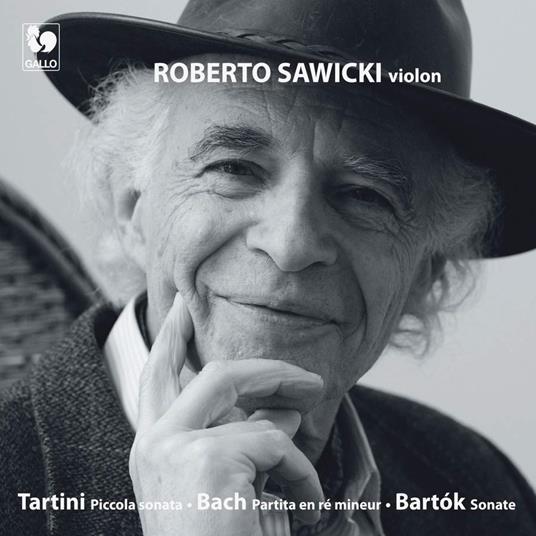 Roberto Sawicki: Violin - Tartini, Bach, Bartok - CD Audio