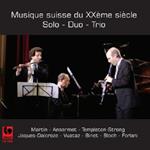 Musiques Suisse Du XXeme Siecle: Solo, Duo, Trio